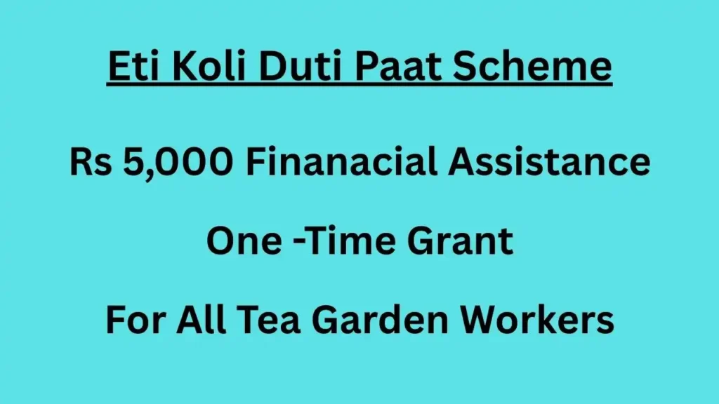 Eti Koli Duti Paat Scheme