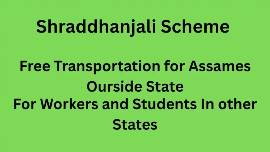 Shraddhanjali Scheme Assam