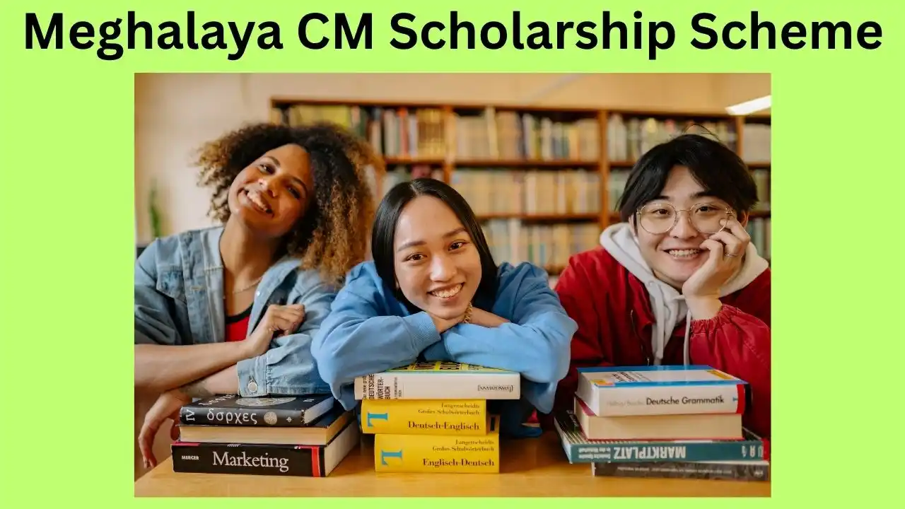 Meghalaya students Scholarship