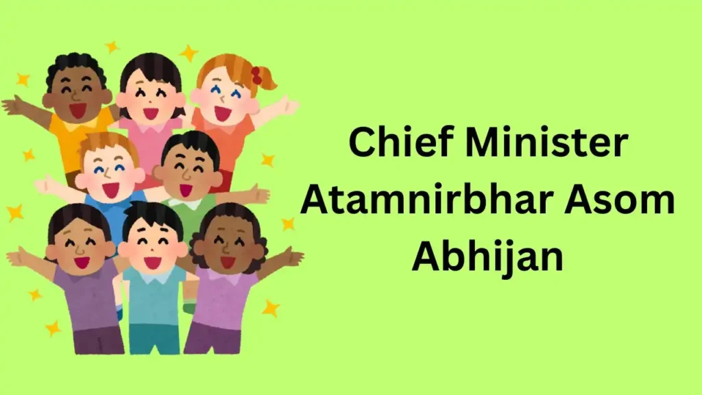 Chief Minister Atamnirbhar Asom Abhijan