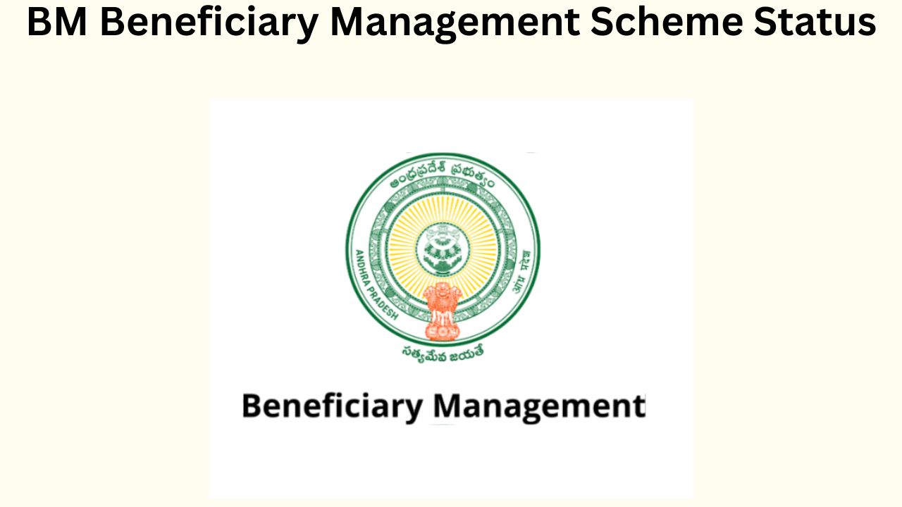 BM Beneficiary Management Scheme Status